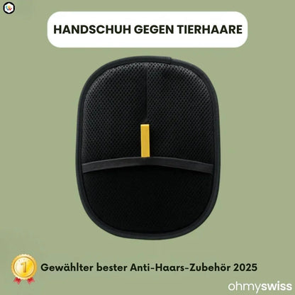 Handschuh gegen Tierhaare OhMySwiss™