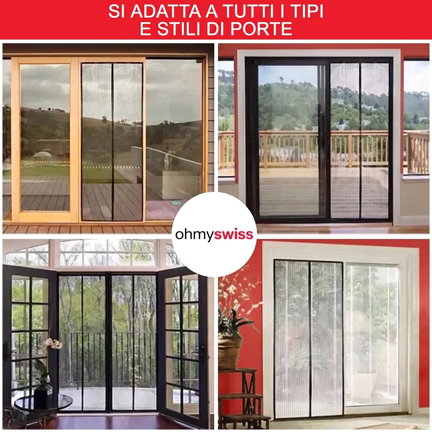 Zanzariera magnetica per porta Ohmyswiss